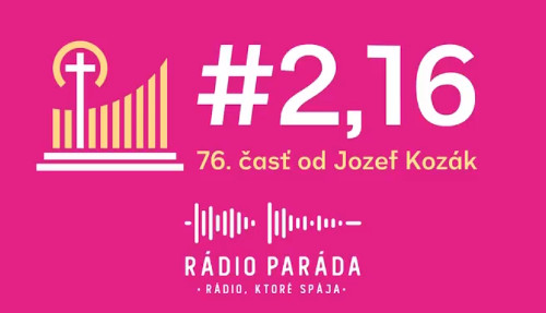 76. časť podcastu s názvom #2,16