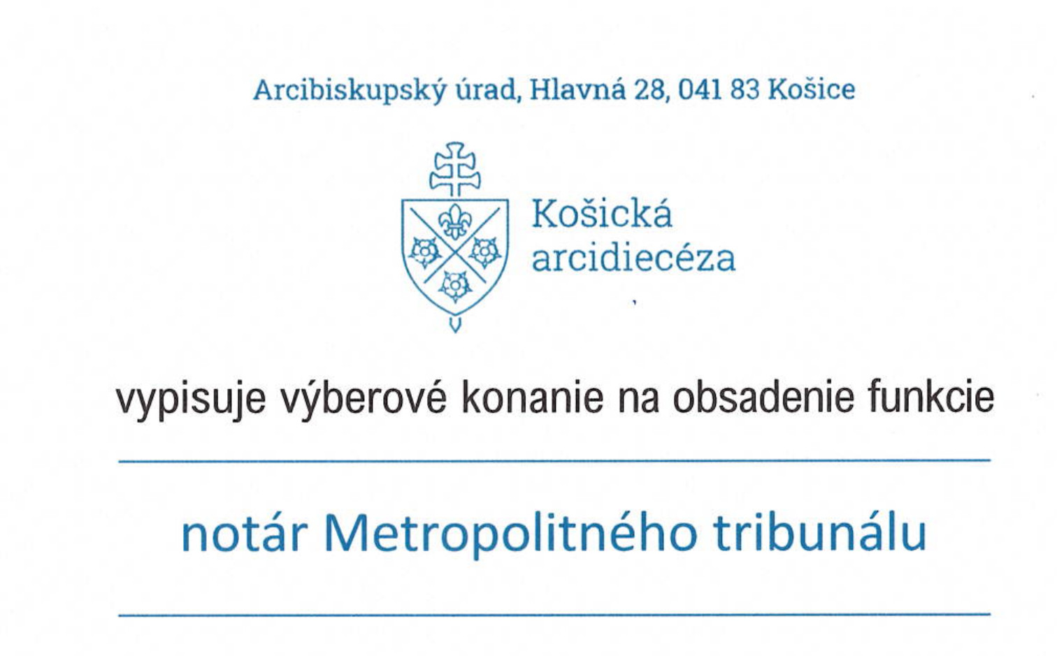 Výberové konanie na miesto notára metropolitného tribunálu Košickej arcidiecéz