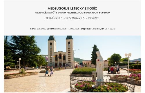 Arcidiecézna púť do Medjugoria - letecky, 2025