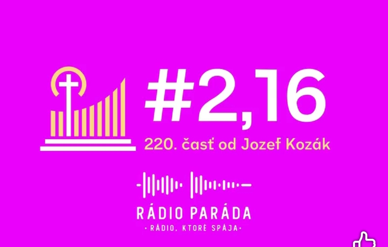 220. časť podcastu s názvom #2,16